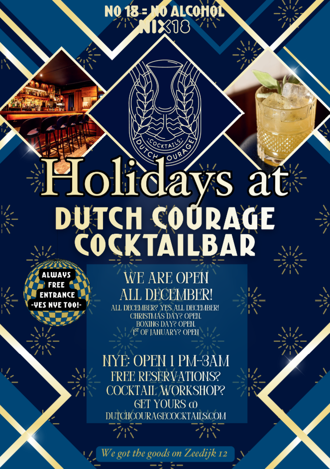 Holidays at Dutch Courage Cocktailbar - Open All December, Christmas Day, Boxing Day, NYE Free Entrance